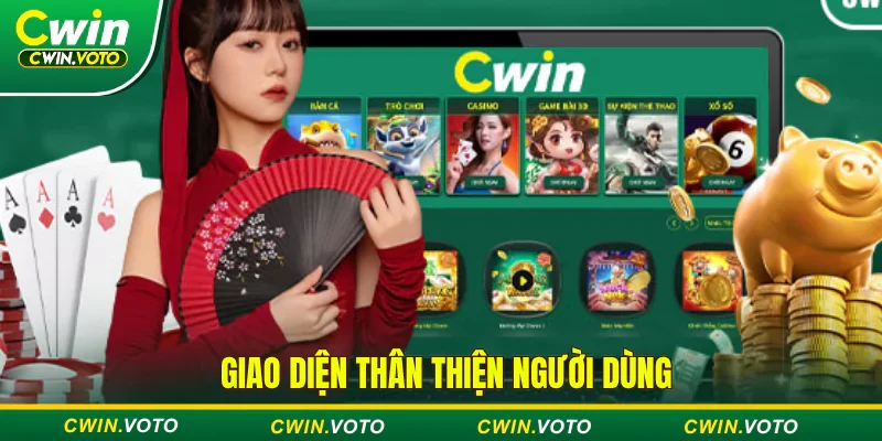 Giao diện Cwin bắt mắt, thân thiện người dùng