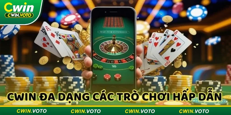 Hệ thống trò chơi trên Cwin phong phú, đa dạng