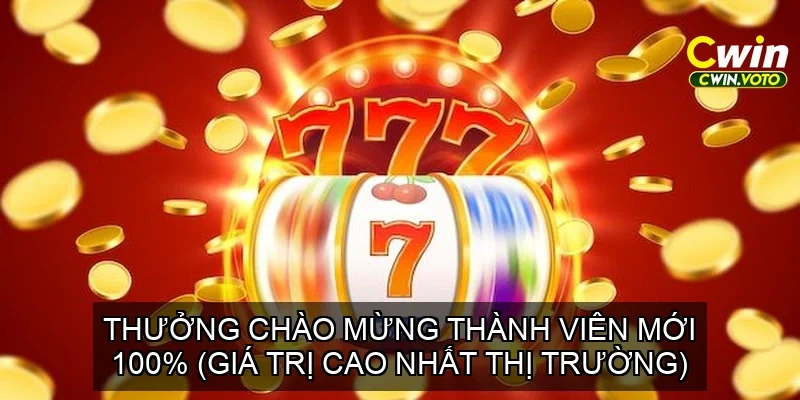 Trang chủ 528 Thưởng Chào Mừng Thành Viên Mới 100% (Giá trị cao nhất thị trường)